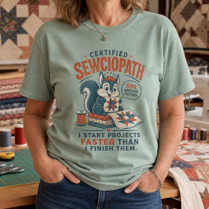 Certified Sewciopath T-Shirt