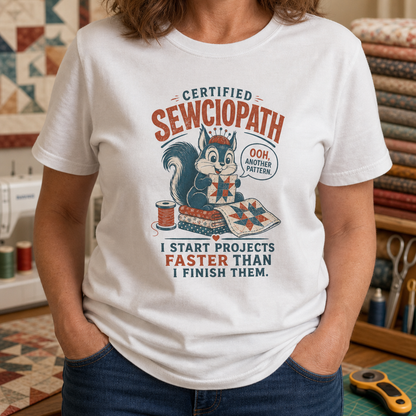 Certified Sewciopath T-Shirt