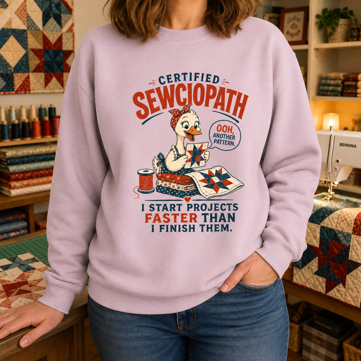 Certified Sewciopath Funny Goose Sweatshirt
