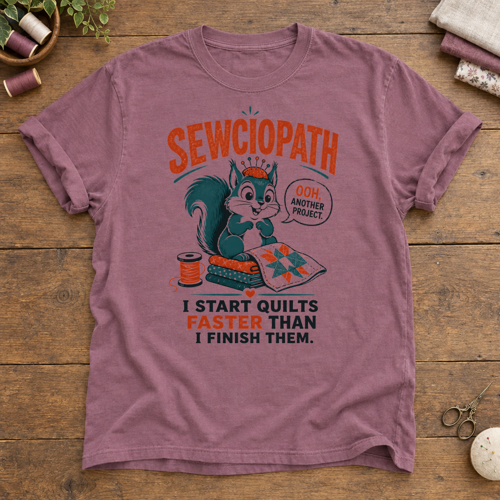 Sewciopath Quilts Faster Than Finish T-Shirt