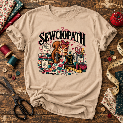 Sewciopath Fuels My Soul T-Shirt