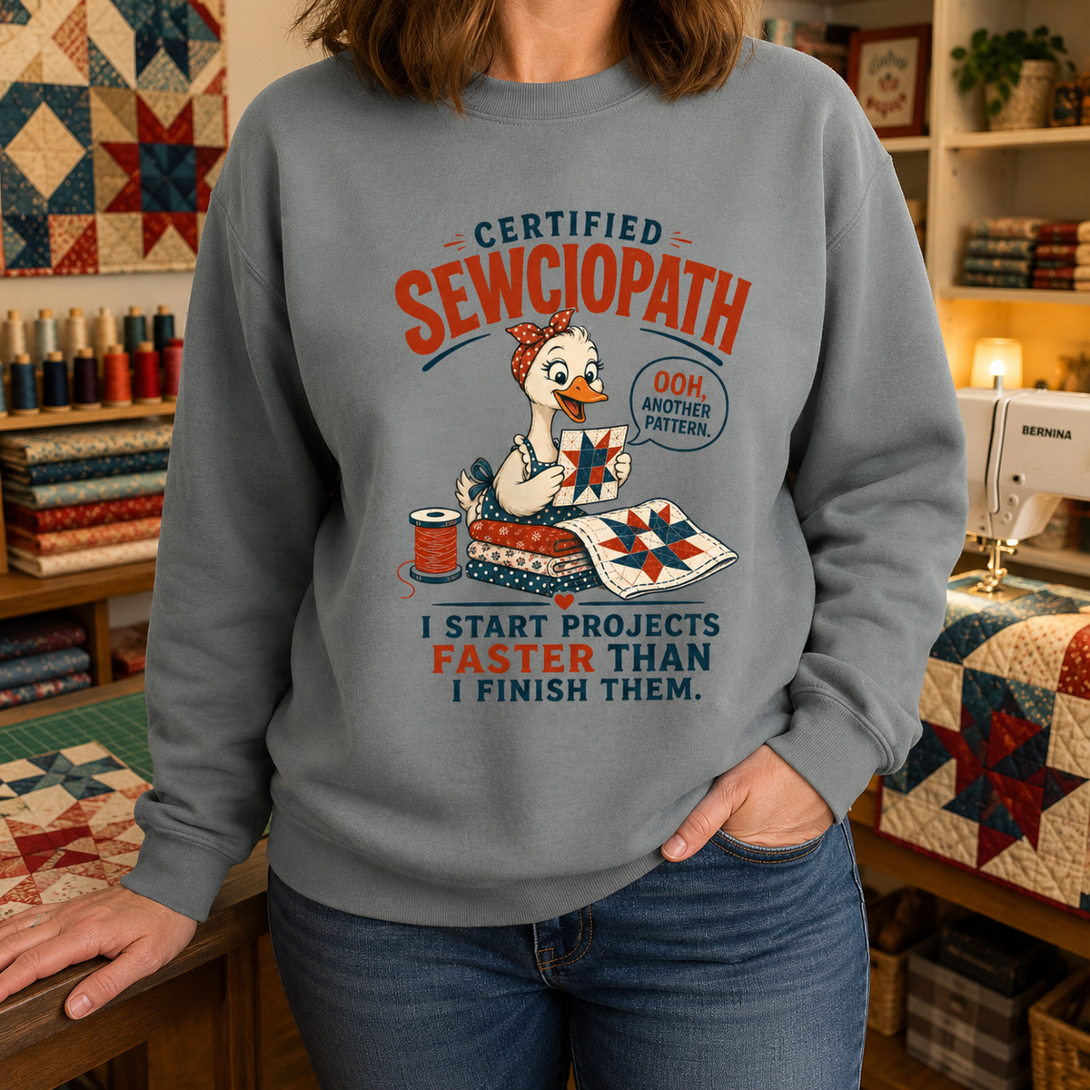 Certified Sewciopath Funny Goose Sweatshirt