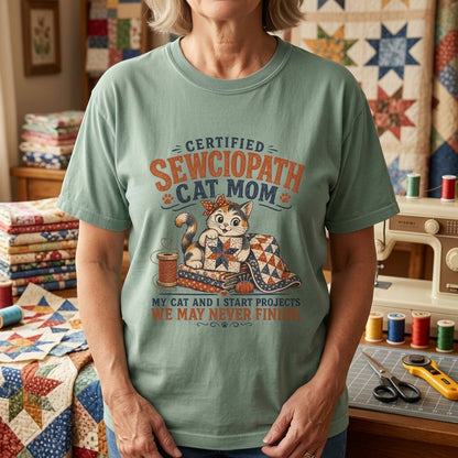 Certified Sewciopath Cat Mom T-Shirt